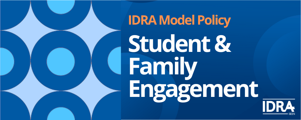 Family Engagement Plan - IDRA Model Policy banner